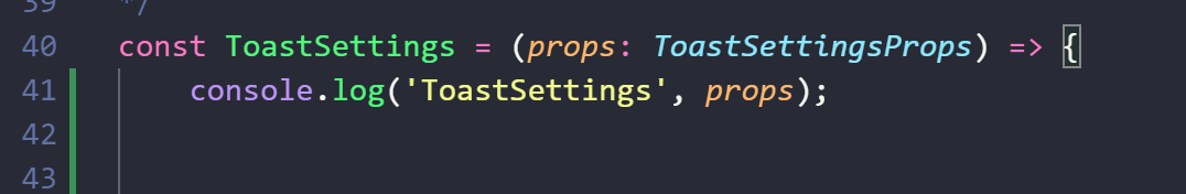 Code for the ToastSettings React component with a console.log of the props.
