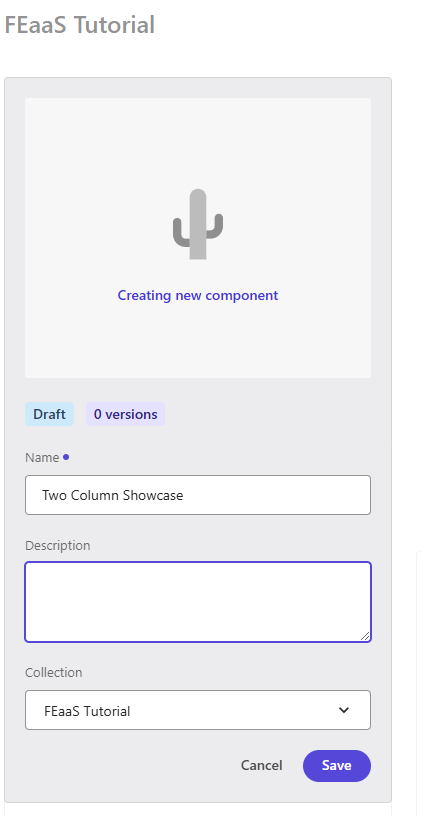 Creating a new FEaaS component named Two Column Showcase within the FEaaS Tutorial