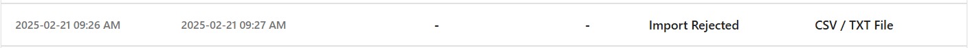 CSV/TXT file import log showing status as 'Import Rejected' with date and time entries.