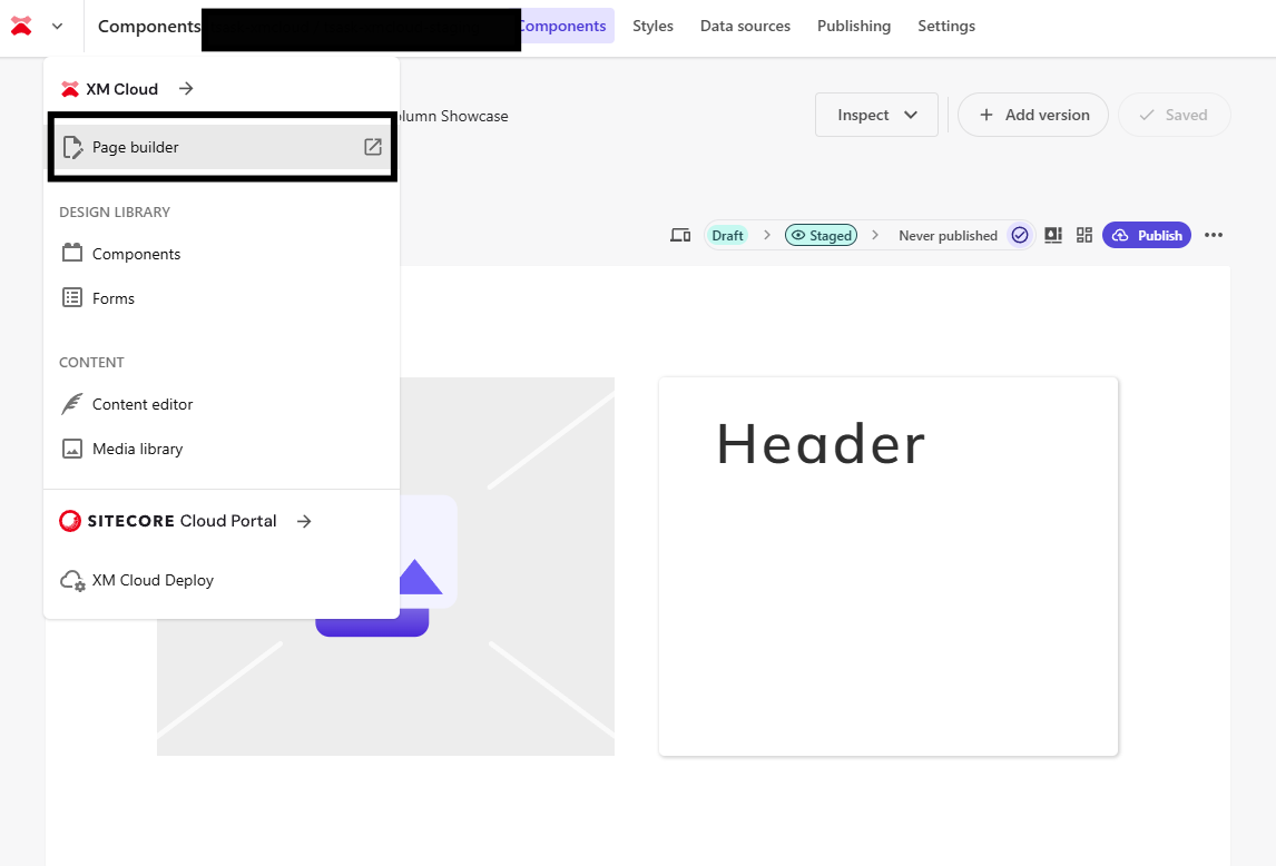Sitecore XM Cloud UI showing the navigation to Page builder from the main dropdown menu after staging a FEaaS component