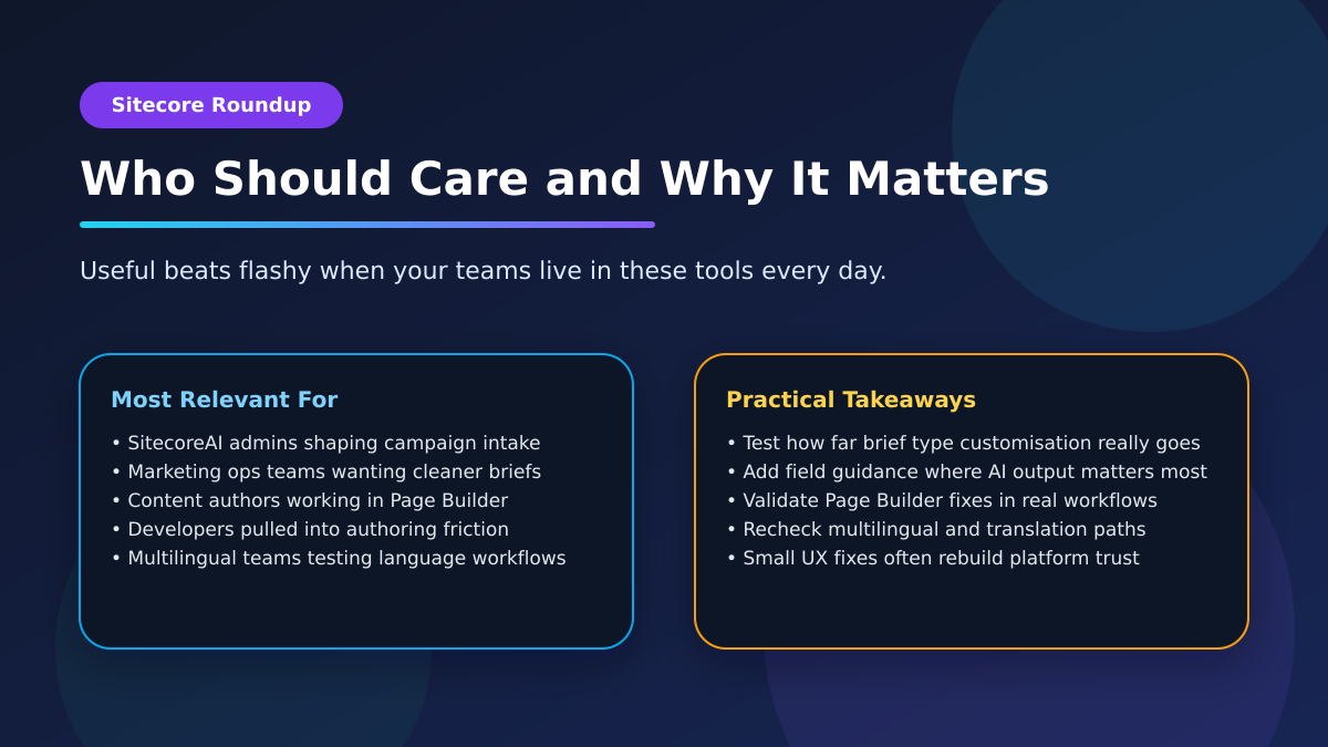 Summary graphic titled Who Should Care and Why It Matters, listing target audiences and practical takeaways